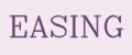 Easing