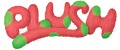PLUSH.