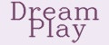 Dream Play