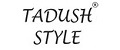 TADUSH STYLE