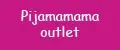 Pijamamama outlet
