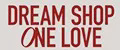 Dream Shop One Love
