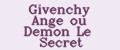 Givenchy Ange ou Demon Le Secret