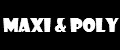 MAXI&POLY