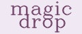 magic drop