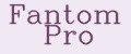 Fantom Pro