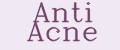 Anti Acne