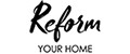 Reform your home
