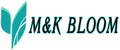 M&K BlOOM