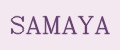 SAMAYA