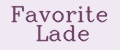 Favorite Lade