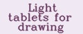 Аналитика бренда Light tablets for drawing на Wildberries