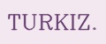 TURKIZ.