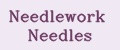 Needlework Needles