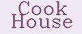 Cook House