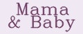 Mama&Baby