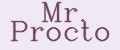 Mr. Procto