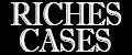 RICHES CASES