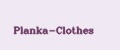 Planka-Сlothes