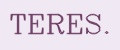TERES.