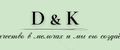 D & K