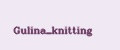 Gulina_knitting