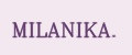 MILANIKA.