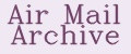 Air Mail Archive