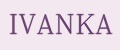 IVANKA