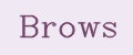 Brows
