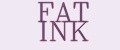 FAT INK