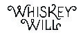 Whiskey Will