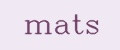 MATS