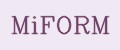 MiFORM