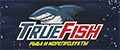 True Fish