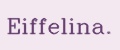 Eiffelina.