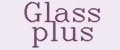 Glass plus