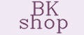 BK shop