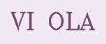 VI OLA