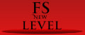 FS & NEW LEVEL