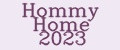 Hommy Home 2023