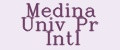 Medina Univ Pr Intl