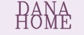 DANA HOME