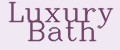 Luxury Bath