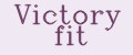 victory fit