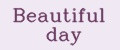 Beautiful Day