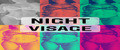 Night Visage