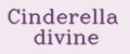 Cinderella divine
