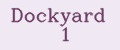Dockyard 1