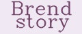 Brend Story